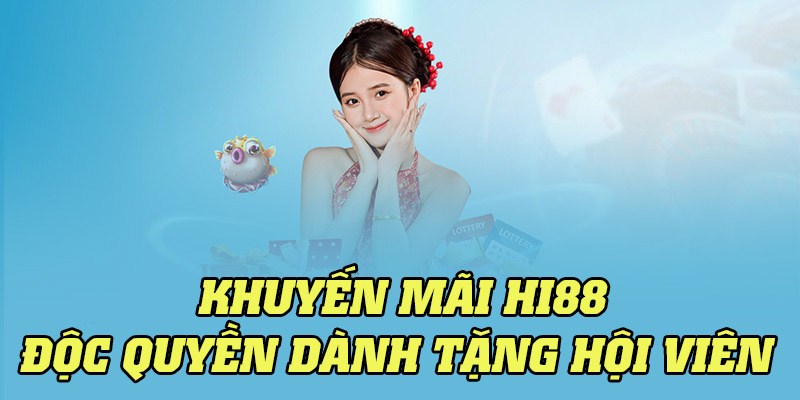 Hi88 tặng 100k: Ưu Đãi Siêu Sốc Cho Hội Viên Mới 2025 2 Hi88 tặng 100k là khuyến mãi cực chất